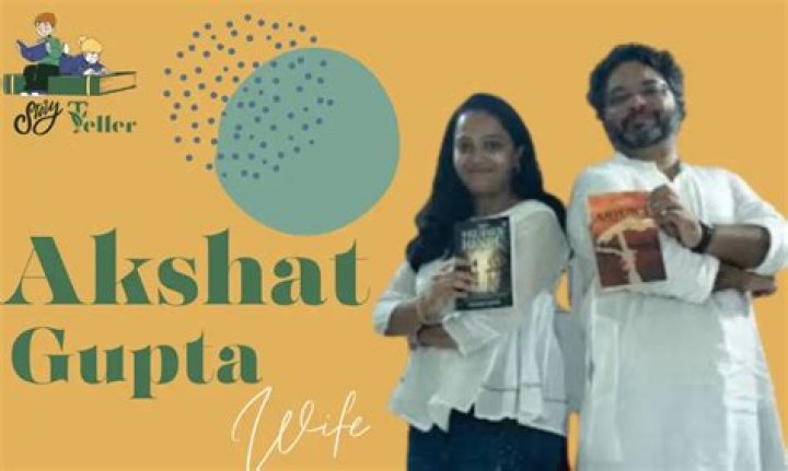 Akshat Gupta's Former Wife: Uncovering The Mystery | Complete Guide