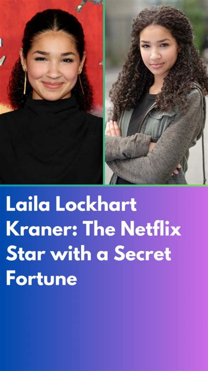 Laila Lockhart Kraner: Rising Star In The Entertainment Industry