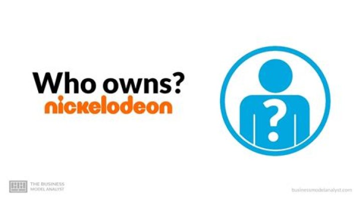 Who Owns Nickelodeon: A Comprehensive Guide To Corporate Ownership