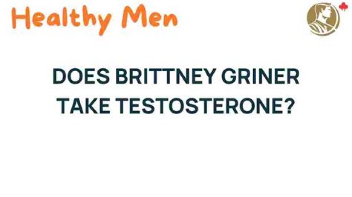 Why Did Brittney Griner Use Testosterone: An Examination